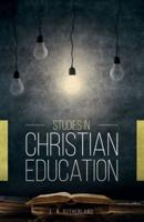 Studies in Christian Education