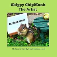 Skippy ChipMunk The Artist