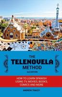 The Telenovela Method, 2nd Edition Volume 1