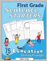 First Grade Sentence Starters