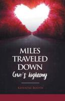 Miles Traveled Down Love's Highway