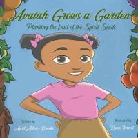 Avaiah Grows a Garden
