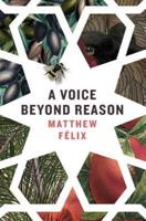 A Voice Beyond Reason