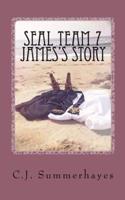 Seal Team 7 James's Story