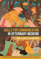 Skills for Communicating in Veterinary Medicine