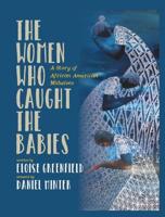 The Woman Who Caught the Babies