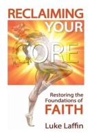 Reclaiming Your Core