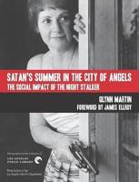 Satan's Summer in the City of Angels