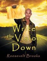 Write The Vision Down