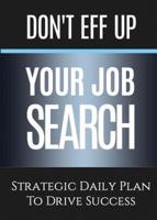Don't Eff Up Your Job Search