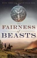 The Fairness of Beasts