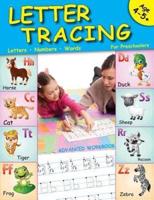 Letter Tracing for Preschoolers: Lots of Fun for ages 3-5+