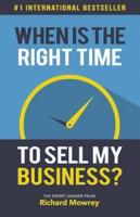 When Is the Right Time to Sell My Business?