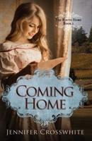 Coming Home: The Route Home: Book 1