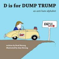 D Is for Dump Trump