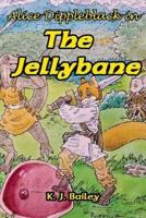 Alice Dippleblack in the Jellybane
