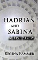Hadrian and Sabina: A Love Story