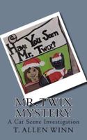 Mister Twix Mystery