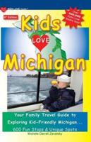 Kids Love Michigan, 6th Edition