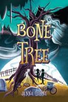 Bone Tree: What Lies Beneath May Be More Than Friendship.