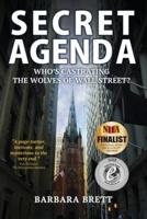 Secret Agenda: Who's Castrating the Wolves of Wall Street?