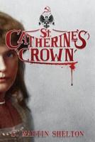 St. Catherine's Crown