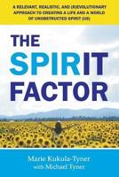 The Spirit Factor