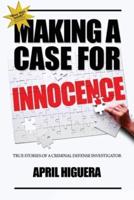 Making a Case for Innocence