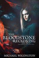 The Bloodstone Reckoning