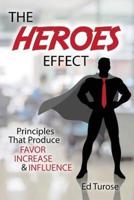 The HEROES Effect