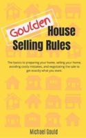 Goulden House Selling Rules