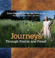 Journeys Through Prairie and Forest