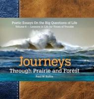 Journeys Through Prairie and Forest-Volume 6