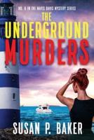 The Underground Murders