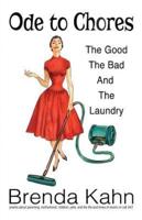 Ode to Chores: The Good, The Bad, and The Laundry