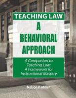 Teaching Law: A Behavioral Approach