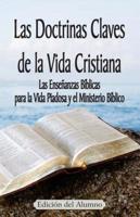 Las Doctrinas Claves De La Vida Cristiana (Edición Del Alumno)