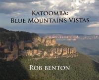 Katoomba:  Blue Mountains Vistas