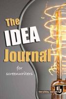 The Idea Journal for Screenwriters