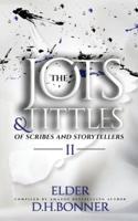 The Jots & Tittles of Scribes and Storytellers