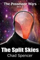 The Split Skies