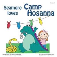 Seamore Loves Camp Hosanna