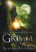 Grimm: A Novel in The Nate Temple Supernatural Thriller Series