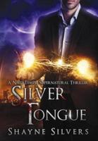 Silver Tongue: A Novel in The Nate Temple Supernatural Thriller Series