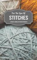 For the Love of Stitches