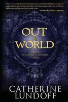 Out of This World: Queer Speculative Fiction Stories