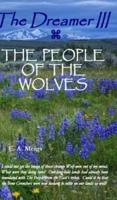 The Dreamer III THE PEOPLE OF THE WOLVES