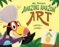 Ms. Toucan's Amazing Amazon Art