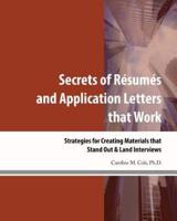 Secrets of Resumes and Application Letters That Work