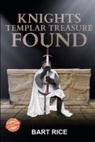 Knights Templar Treasure Found